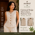 AANGĪ Oatmeal Beige Sleeveless Hemp Cotton Button Vest